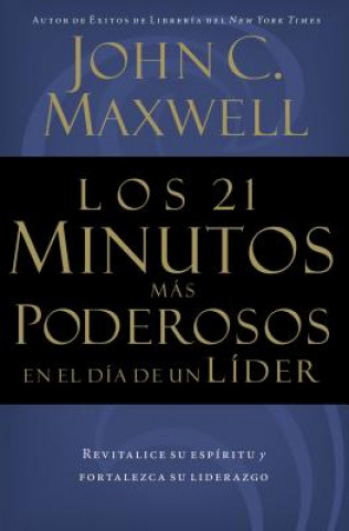 Kniha 21 minutos mas poderosos en el dia de un lider Grupo Nelson