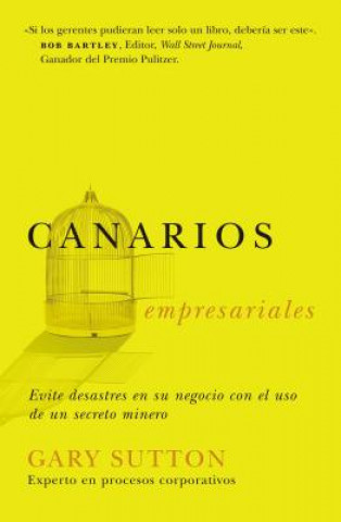 Knjiga Canarios empresariales Gary Sutton