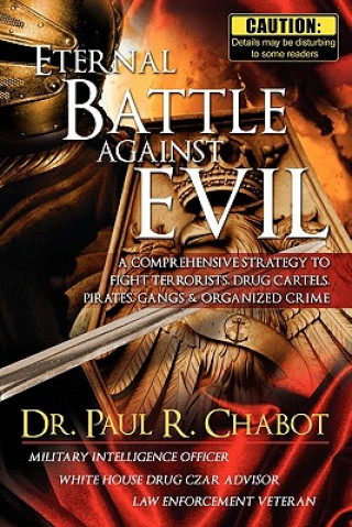 Knjiga Eternal Battle Against Evil Paul R Chabot