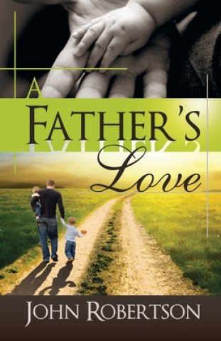 Книга Father's Love Robertson