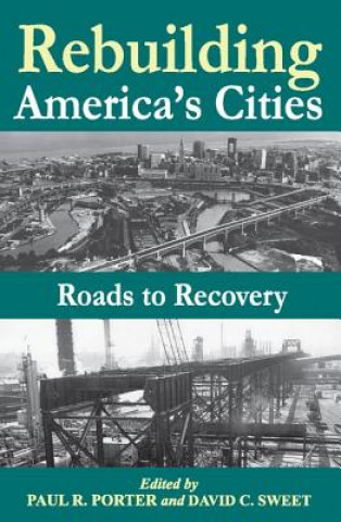 Könyv Rebuilding America's Cities Sweet