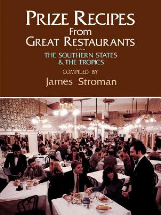 Knjiga Prize Recipes from Great Restaurants James Stronman