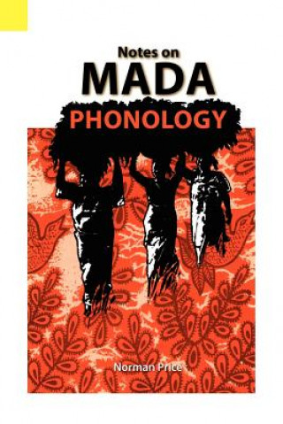 Kniha Notes on Mada Phonology Norman Price