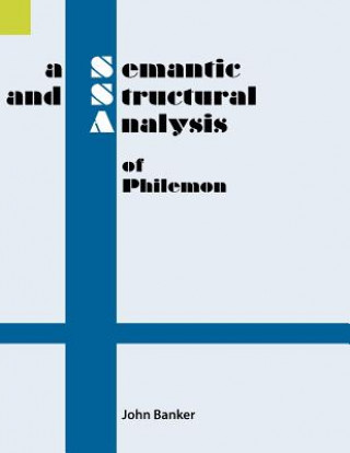 Książka Semantic and Structural Analysis of Philemon John Banker