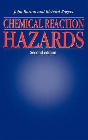 Kniha Chemical Reaction Hazards Katherine Barton