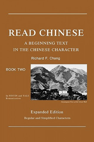 Kniha Read Chinese, Book Two R.F. Chang