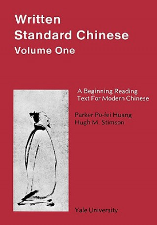 Carte Written Standard Chinese, Volume One P. Huang