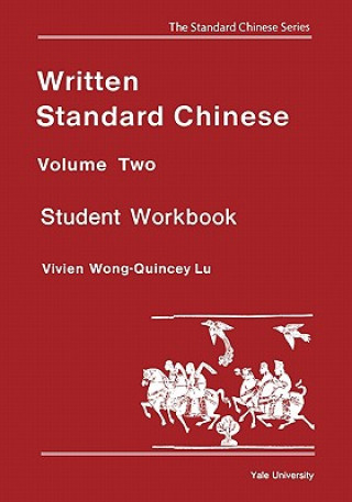 Kniha Written Standard Chinese, Volume Two V. Wong