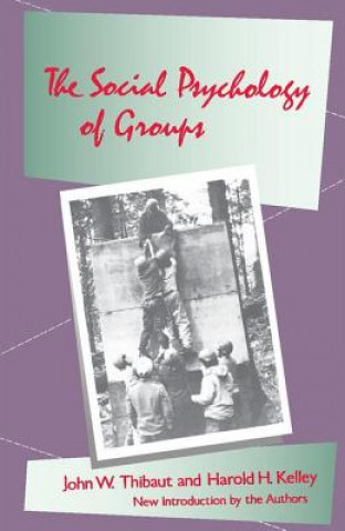 Knjiga Social Psychology of Groups Harold H. Kelley