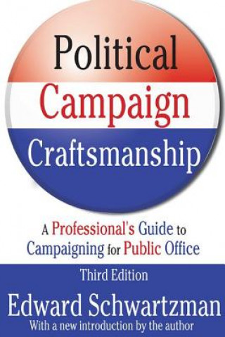 Książka Political Campaign Craftsmanship Edward Schwartzman