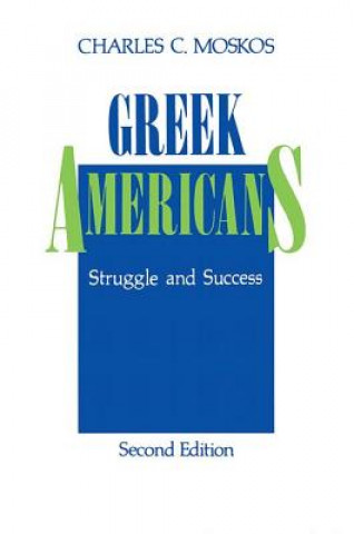 Книга Greek Americans Charles C. Moskos