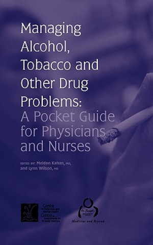 Kniha Managing Alcohol, Tobacco and Other Drug Problems Lynn Wilson