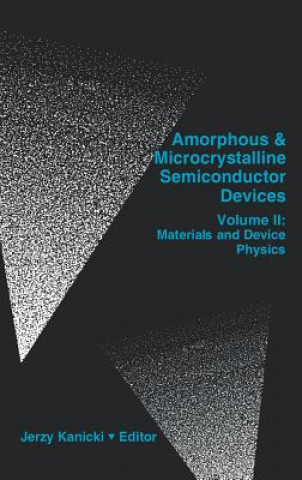 Carte Amorphous and Microcrystalline Semiconductor Devices Jerzy Kanicki