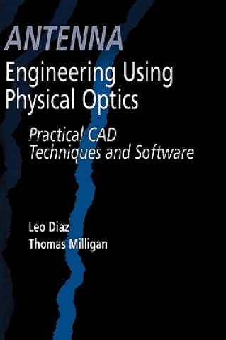 Libro Antenna Engineering Using Physical Optics Thomas Milligan