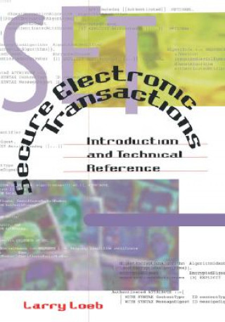 Knjiga Secure Electronic Transactions Larry Loeb