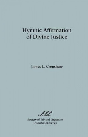 Könyv Hymnic Affirmation of Divine Justice Crenshaw