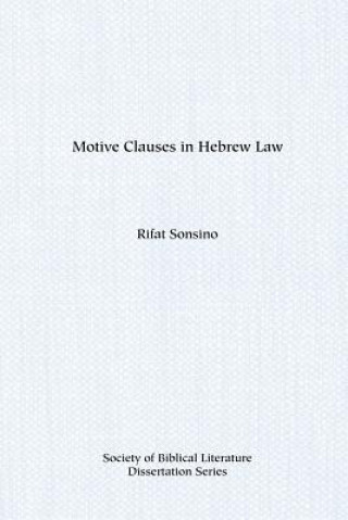 Book Motive Clauses in Hebrew Law Rifat Sonsino