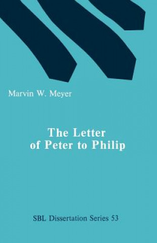 Kniha Letter of Peter to Philip Marvin W. Meyer