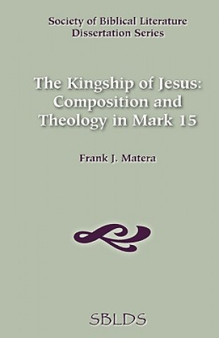 Libro Kingship of Jesus Frank J. Matera