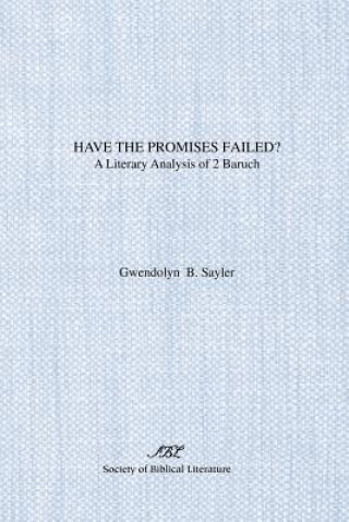 Książka Have the Promises Failed? Gwendolyn B Sayler