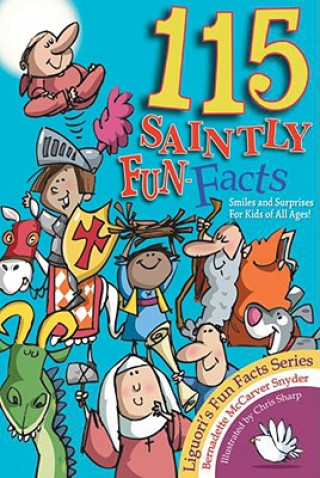 Könyv 115 Saintly Fun Facts Bernadette McCarver Snyder