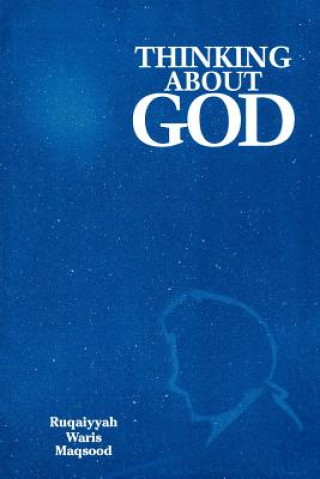 Buch Thinking About God Ruqaiyyah Waris Maqsood