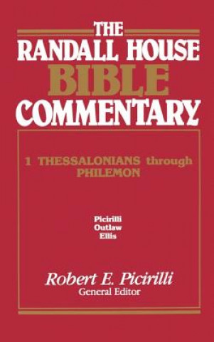 Boek Randall House Bible Commentary: 1 Thessalonians Through Philemon Picirilli Outlaw Ellis