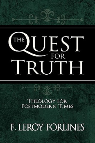 Libro Quest for Truth F Leroy Forlines