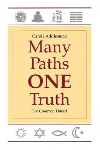Carte Many Paths, One Truth Carole Addlestone