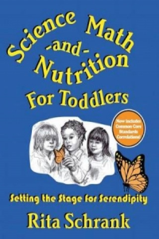 Kniha Science, Math, and Nutrition for Toddlers Rita Schrank