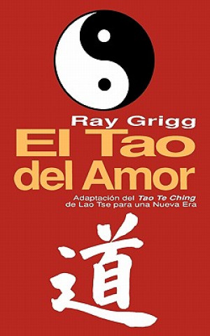 Kniha Tao of Relationships Ray Grigg