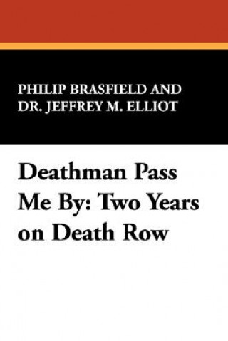 Kniha Deathman Pass Me By Dr. Jeffrey M. Elliot