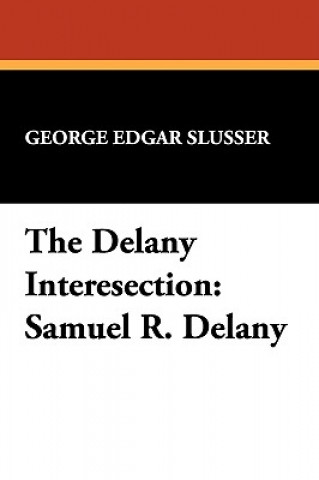 Carte Delany Intersection George Edgar Slusser
