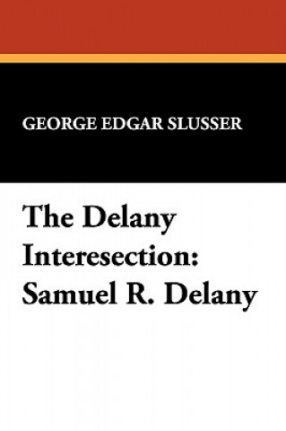 Buch Delany Intersection George Edgar Slusser