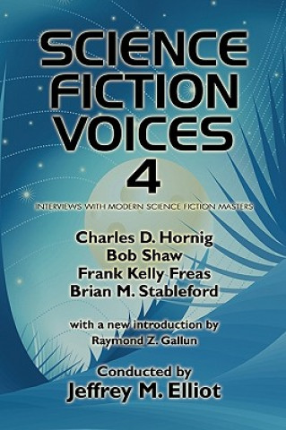 Könyv Science Fiction Voices #4 Jeffrey M. Elliot
