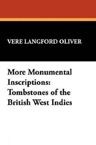 Kniha More Monumental Inscriptions Vere Langford Oliver