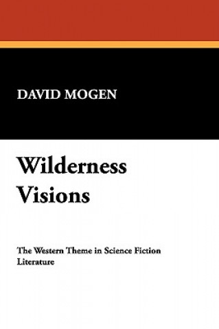 Книга Wilderness Visions David Mogen