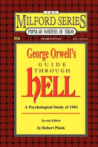 Carte George Orwell's Guide Through Hell Robert Plank