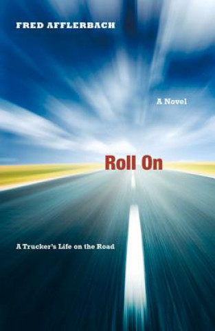 Книга Roll On Fred Afflerbach