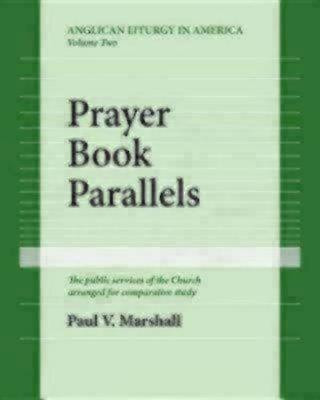 Carte Prayer Book Parallels Volume II (Paperback) Paul V Marshall