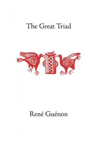 Книга Great Triad René Guénon