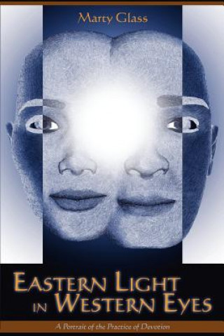 Könyv Eastern Light in Western Eyes Marty Glass