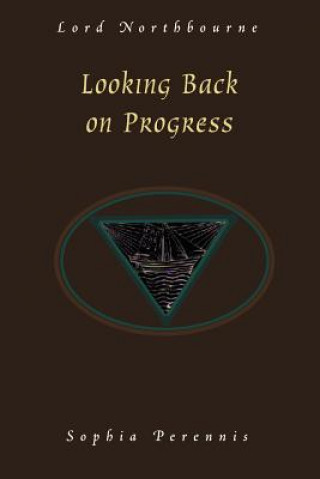 Book Looking Back on Progress Lord Northbourne
