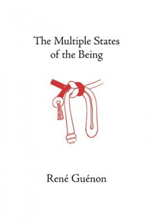Kniha Multiple States of the Being René Guénon