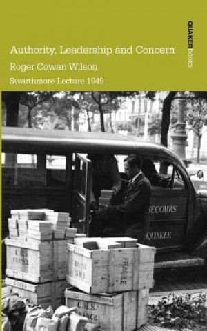 Kniha Authority, Leadership and Concern Roger Cowan Wilson