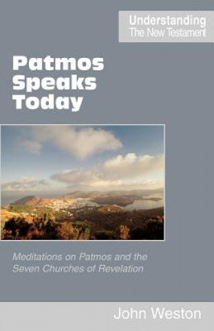 Kniha Patmos Speaks Today John Weston