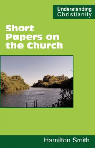 Kniha Short Papers on the Church Hamilton Smith