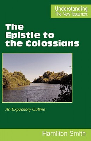 Kniha Epistle to the Colossians Hamilton Smith