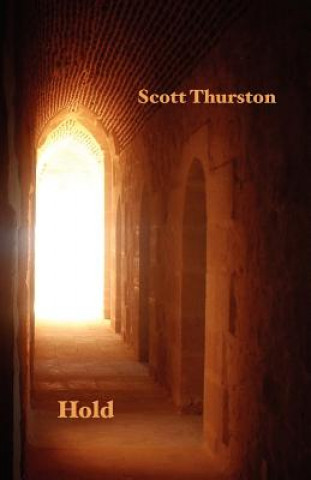 Knjiga Hold Scott Thurston