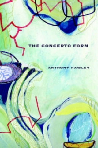 Knjiga Concerto Form Anthony Hawley